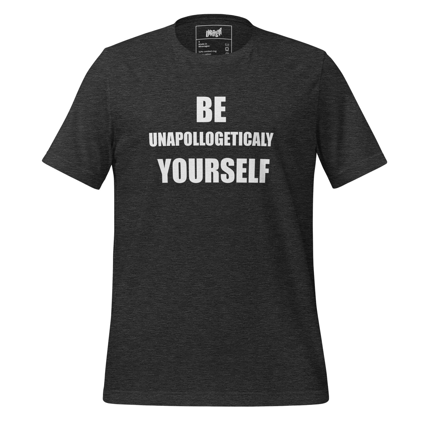 Be Unapologetically Yourself t-shirt