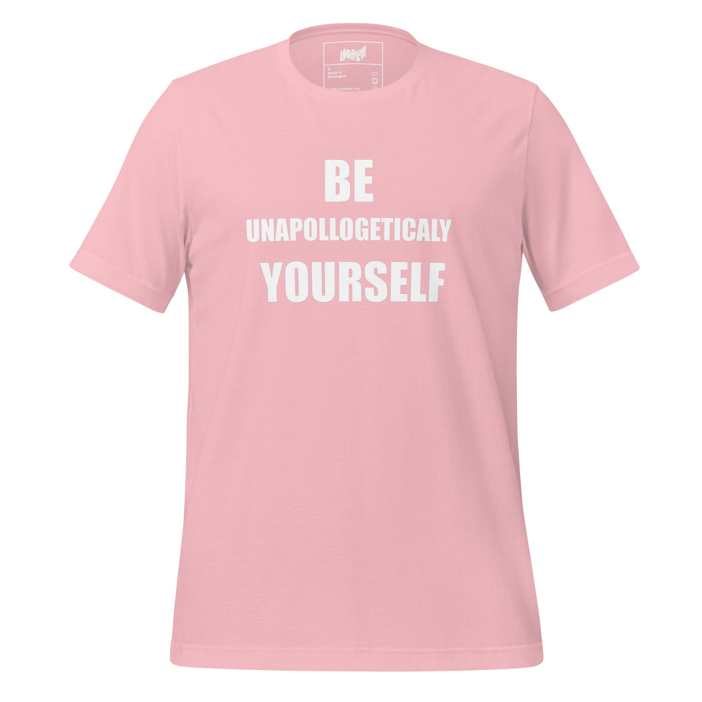 Be Unapologetically Yourself t-shirt