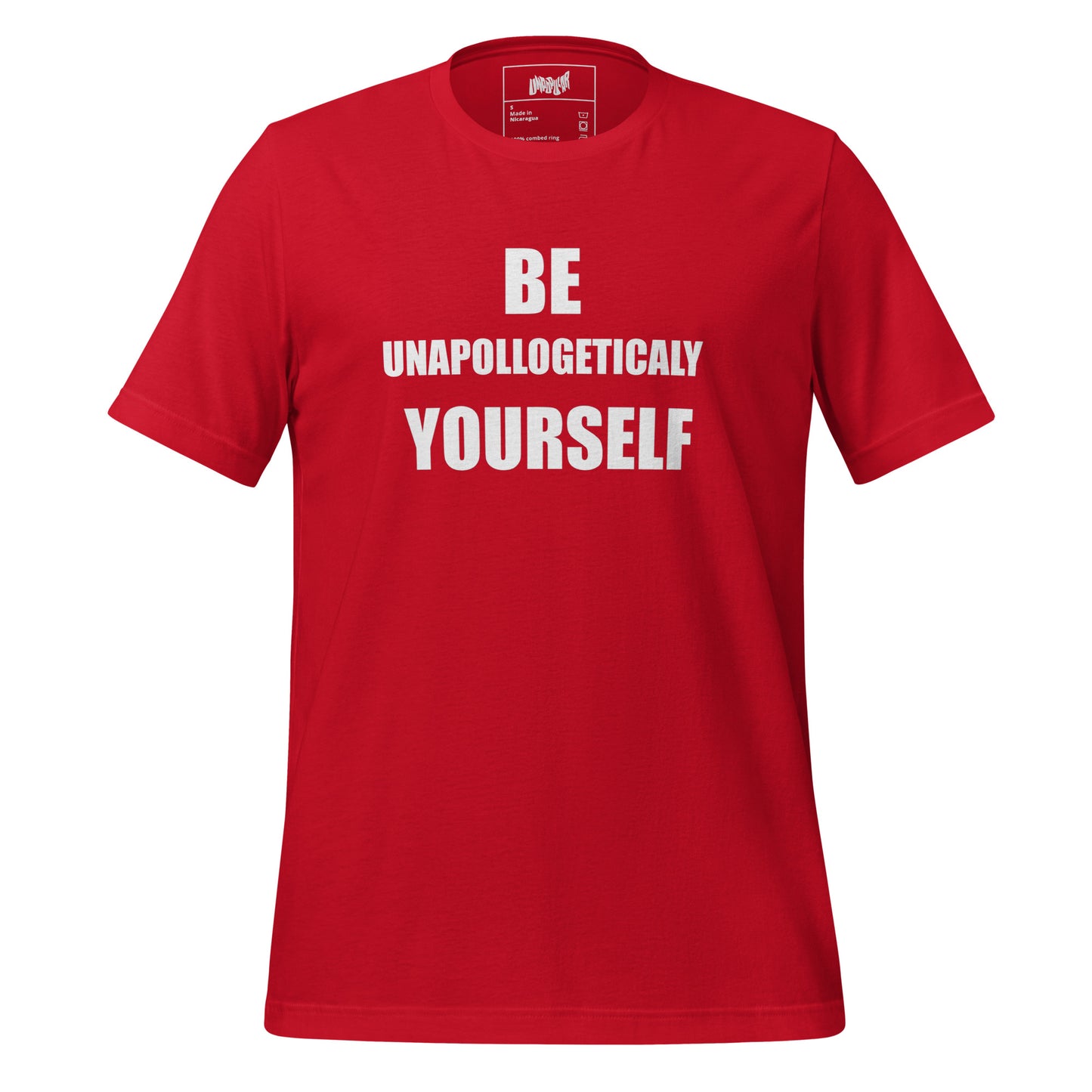 Be Unapologetically Yourself t-shirt